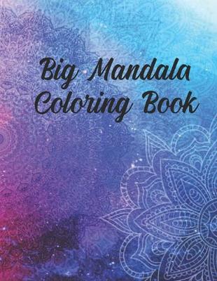 Book cover for Big Mandala Coloring Book