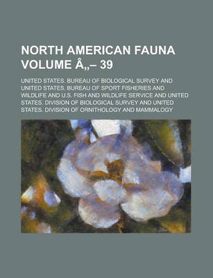 Book cover for North American Fauna Volume a - 39