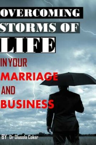 Cover of Overcoming Storms of Life in Your Marriage and Business