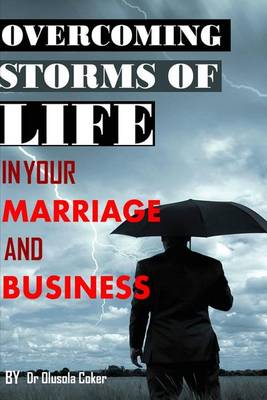 Book cover for Overcoming Storms of Life in Your Marriage and Business