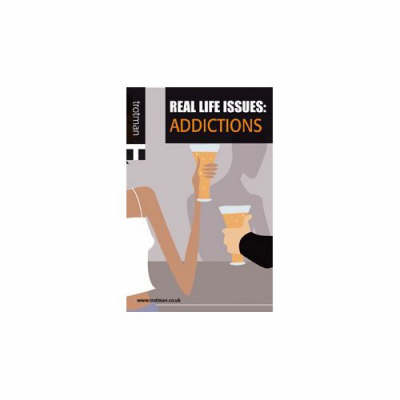 Book cover for Real Life Issues: Addictions