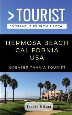 Book cover for Greater Than a Tourist-Hermosa Beach California USA