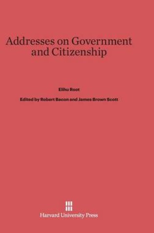 Cover of Addresses on Government and Citizenship