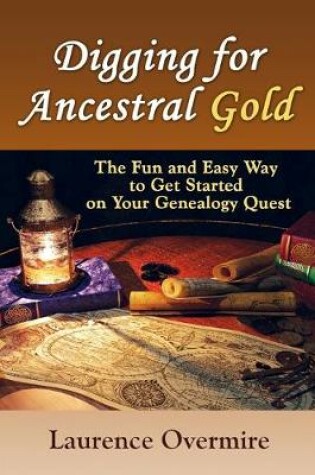 Cover of Digging for Ancestral Gold