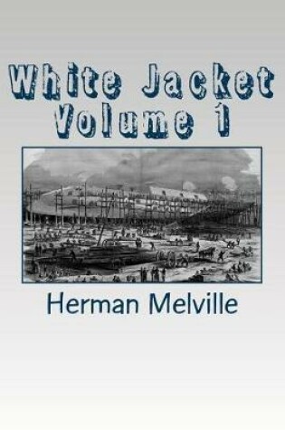 Cover of White Jacket Volume 1