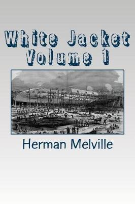 Book cover for White Jacket Volume 1