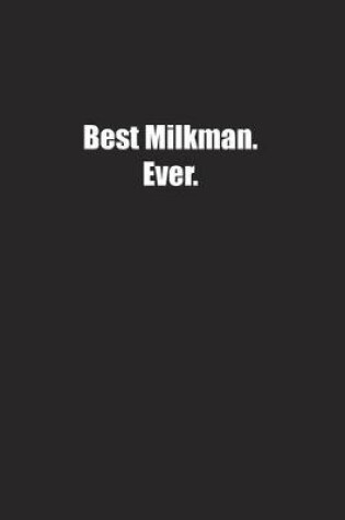 Cover of Best Milkman. Ever.