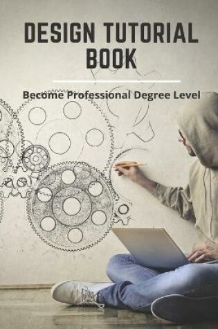 Cover of Design Tutorial Book