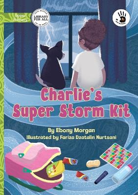 Cover of Charlie's Super Storm Kit - Our Yarning