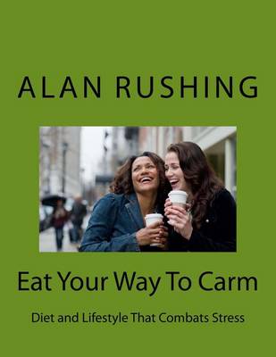 Book cover for Eat Your Way To Carm
