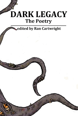 Book cover for Dark Legacy - the Poetry