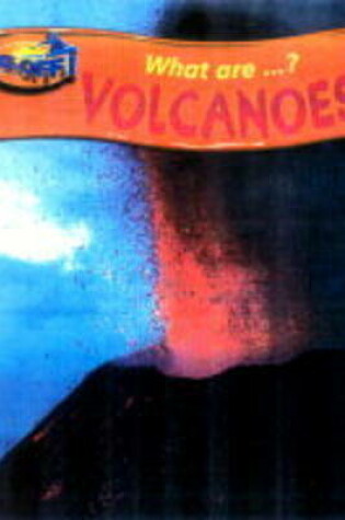 Cover of Take Off! What Are: Volcanoes
