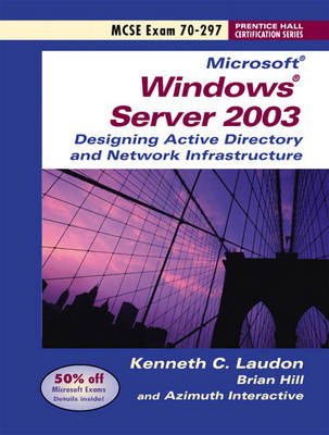 Book cover for Windows 2003 Server Planning and Maintaining Active Directory (Exam 70-297)