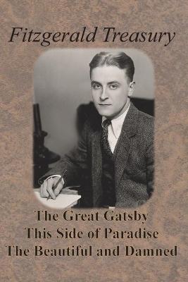 Book cover for Fitzgerald Treasury - The Great Gatsby, This Side of Paradise, The Beautiful and Damned