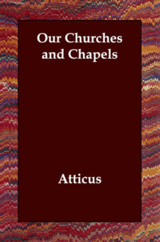 Cover of Our Churches and Chapels