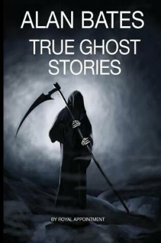Cover of True Ghost Stories