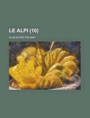 Book cover for Le Alpi (10 )