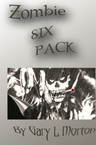 Cover of Zombie Six Pack