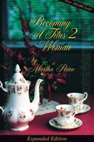 Cover of Becoming a Titus 2 Woman