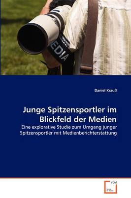 Book cover for Junge Spitzensportler im Blickfeld der Medien