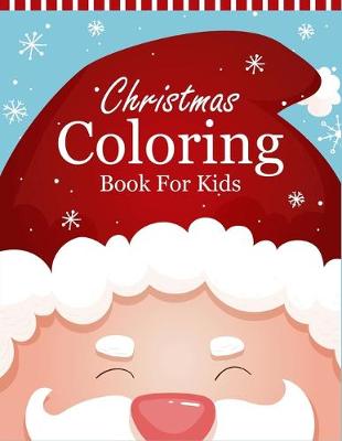 Book cover for Christmas Coloring Book For Kids