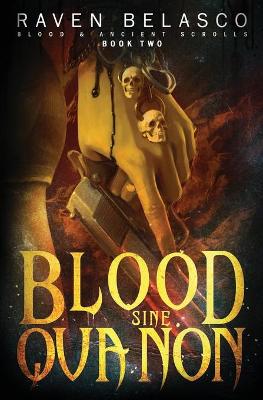 Cover of Blood Sine Qua Non