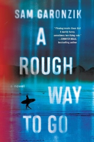Cover of A Rough Way to Go