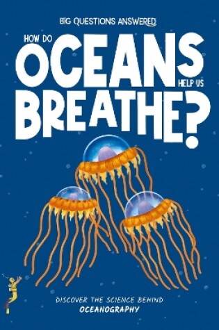 Cover of How Do Oceans Help Us Breathe?