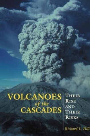 Cover of Volcanoes of the Cascades