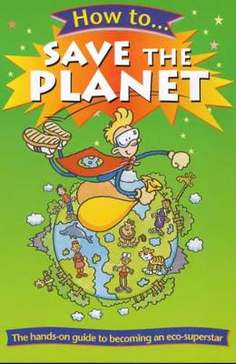 Book cover for How to Save the Planet