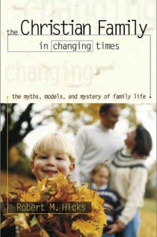 Cover of The Christian Family in Changing Times