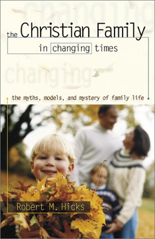 Book cover for The Christian Family in Changing Times