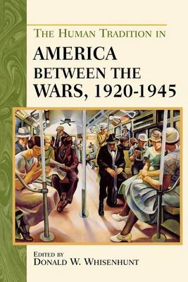 Book cover for Human Tradition in America Between the Wars, 1920-1945