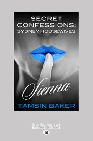 Cover of Secret Confessions: Sydney Housewives - Sienna
