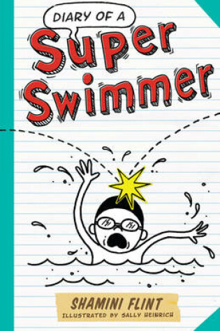 Cover of Diary of a Super Swimmer