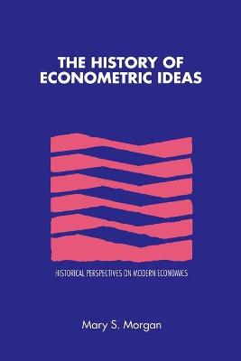 Book cover for The History of Econometric Ideas