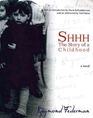 Book cover for Shhh: The Story of a Childhood