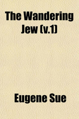 Cover of The Wandering Jew (V.1)