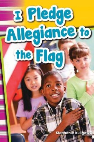 Cover of I Pledge Allegiance to the Flag