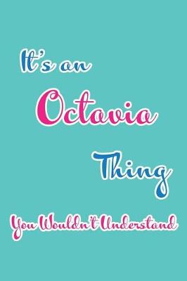 Book cover for It's an Octavia Thing You Wouldn't Understand