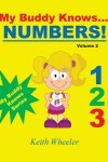 Book cover for My Buddy Knows...Numbers