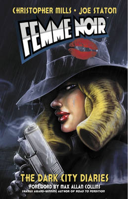Book cover for Femme Noir Volume 1: The Dark City Diaries