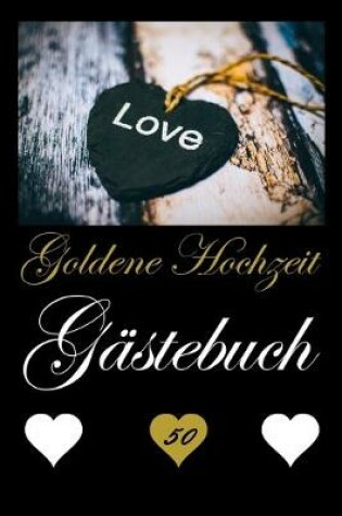 Cover of Goldene Hochzeit Gastebuch