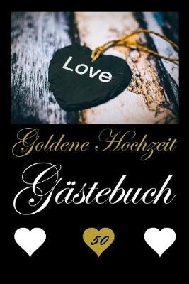 Book cover for Goldene Hochzeit Gastebuch