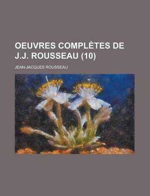 Book cover for Oeuvres Completes de J.J. Rousseau (10)