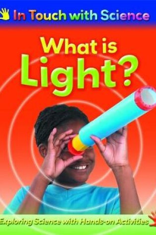 Cover of What is Light?