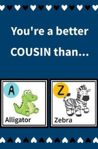 Cover of You're a Better Cousin Than