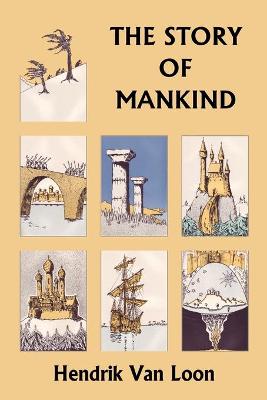 Book cover for The Story of Mankind, Original Edition (Yesterday's Classics)