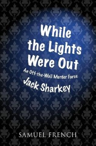 Cover of While the Lights Were Out