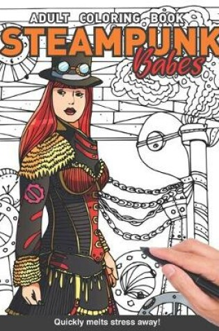 Cover of Steampunk Babes Adults Coloring Book